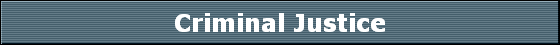 Criminal Justice